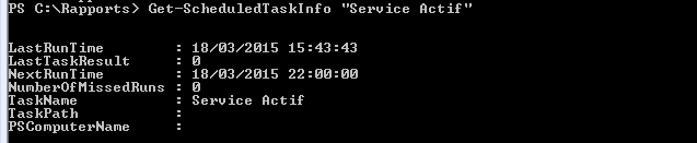Vérifier l'état de la tâche avec Get-ScheduledTaskInfo