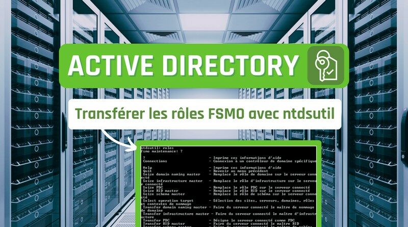 Active Directory - Rôles FSMO - ntdsutil