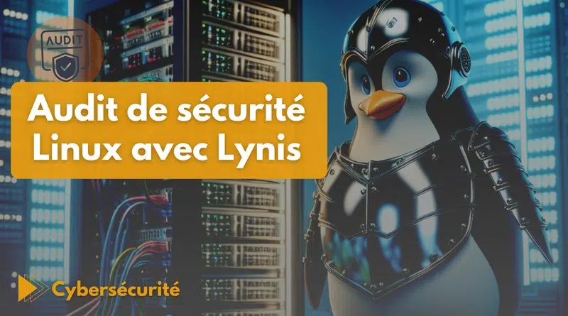 Tuto audit sécurité Linux