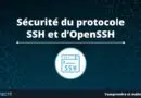 Sécurité du protocole SSH et d’OpenSSH