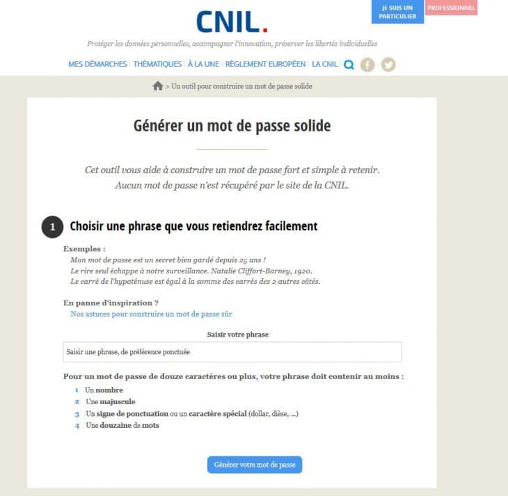 Portail "Générer un mot de passe solide" de la CNIL Portail "Générer un mot de passe solide" de la CNIL