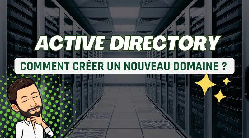 comment créer domaine active directory sous windows server