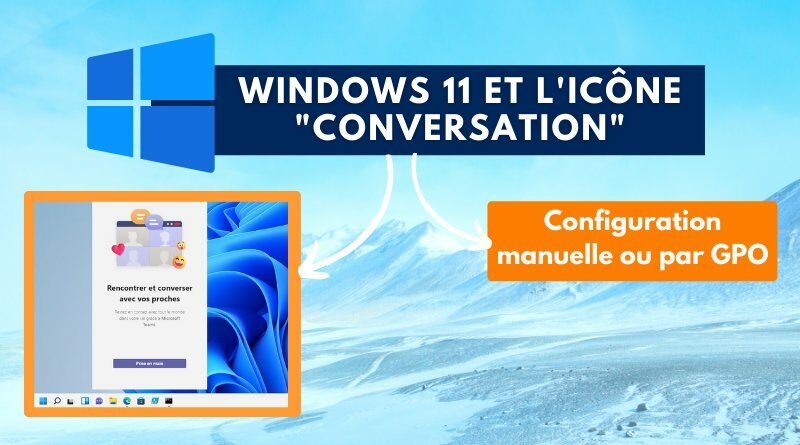 Masquer icône conversation Windows 11