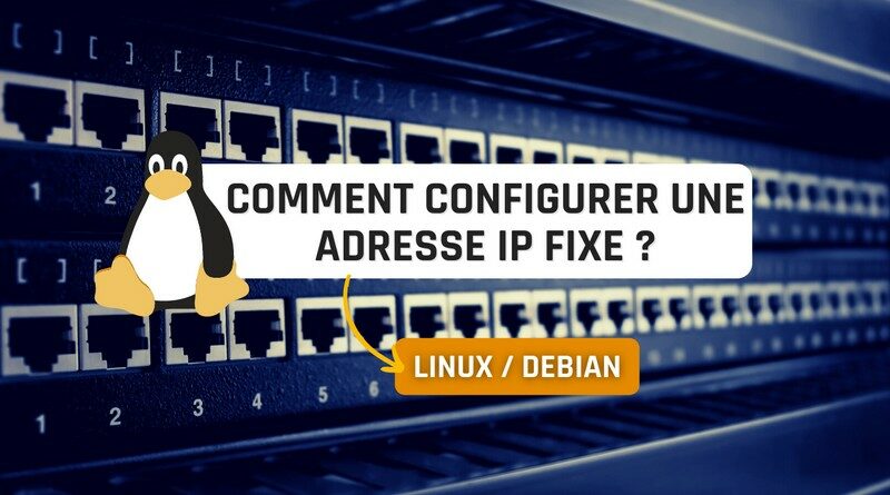 tuto Debian ip fixe