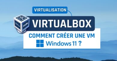 Comment créer une VM Windows 11 avec VirtualBox ?