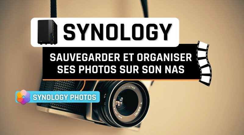 Tuto Synology Photos