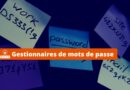 méthodes pour apprendre à bien protéger ses mots de passe sur internet