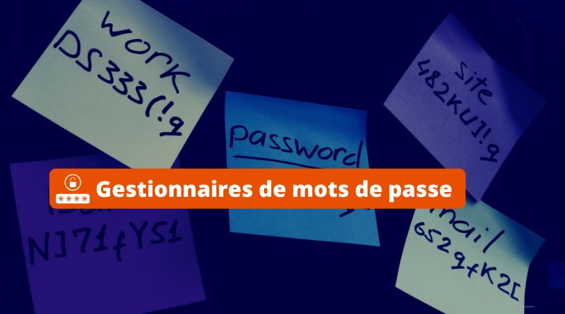 méthodes pour apprendre à bien protéger ses mots de passe sur internet