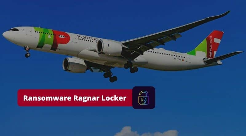 Ransomware Ragnar Locker - TAP Air Portugal