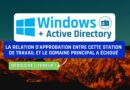 Active Directory - Windows - Erreur relation d'approbation au domaine