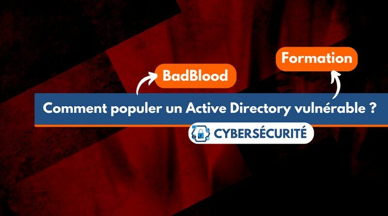 BadBlood - Active Directory vulnérable