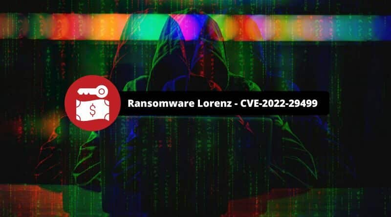 Ransomware Lorenz - Mitel CVE-2022-29499