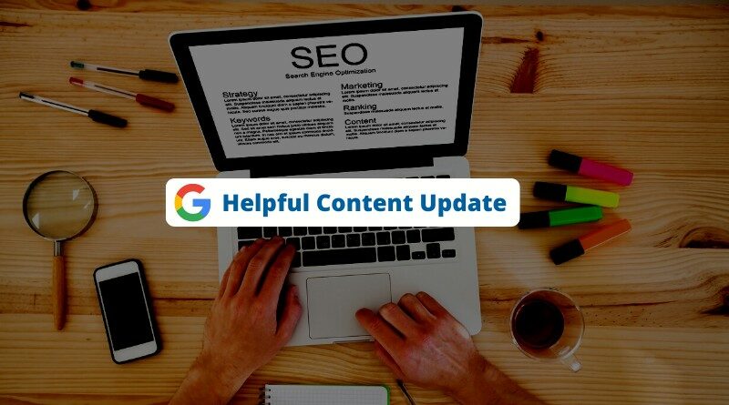 SEO - Google - Helpful Content Update