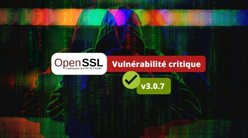 Faille OpenSSL - Patch le 1er novembre 2022