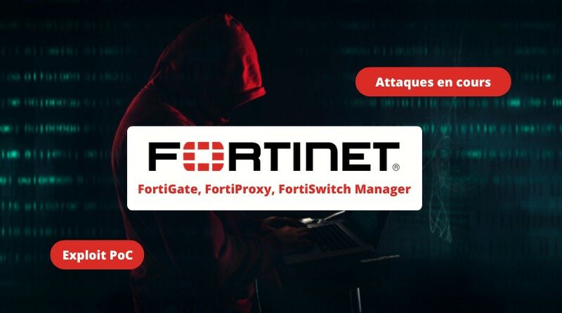 Fortinet - CVE-2022-40684 - Attaques