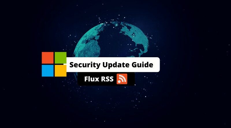 Microsoft Security Update Guide - Flux RSS