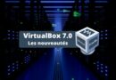 Nouveautés VirtualBox 7.0