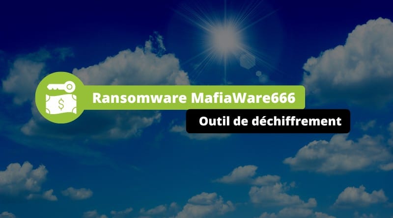 Ransomware MafiaWare666 - Outil de déchiffrement