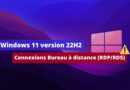 Windows 11 22H2 - Bug RDP
