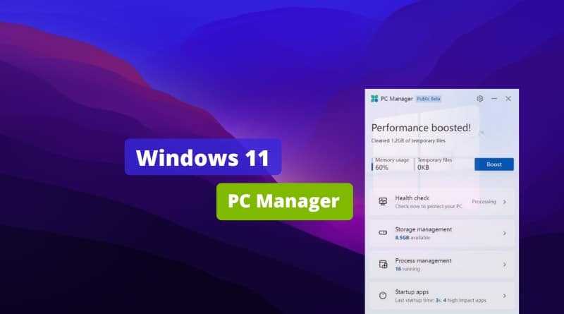 Windows 11 - PC Manager