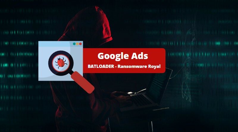 Google Ads - Ransomware Royal