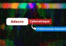 Piratage chez Adecco - Prélèvements bancaires - Arnaque