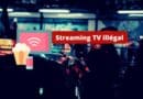 Streaming TV illégal - Plateforme arrêtée