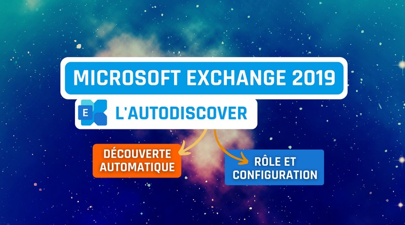 Tutoriel Exchange 2019 - Autodiscover