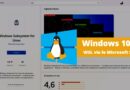 Windows 10 et Windows 11 - Nouveau WSL disponible dans le Microsoft Store