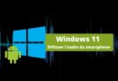 Windows 11 - Streaming audio smartphone