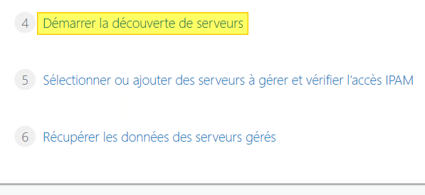 IPAM - Démarrer la découverte des serveurs - Etape 1