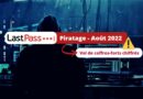LastPass - des coffres-forts de mots de passe chiffrés ont été volés