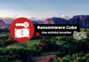 Ransomware Cuba - 2022 - Des gains énormes