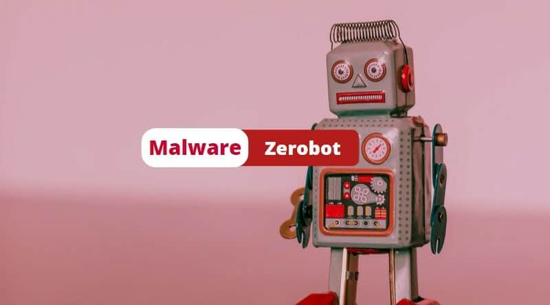 Sécurité - Malware Zerobot