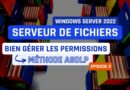 AGDLP - Serveur de fichiers - Windows Server
