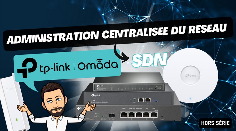 Démo TP-Link Omada SDN