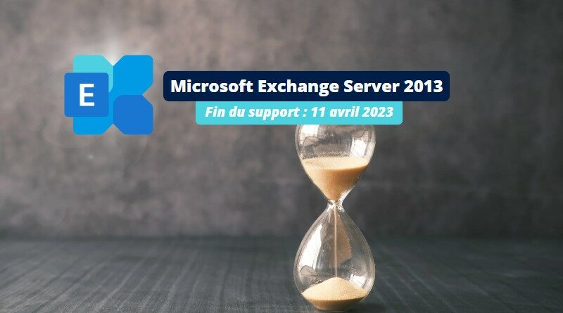 Fin du support Microsoft Exchange Server 2013