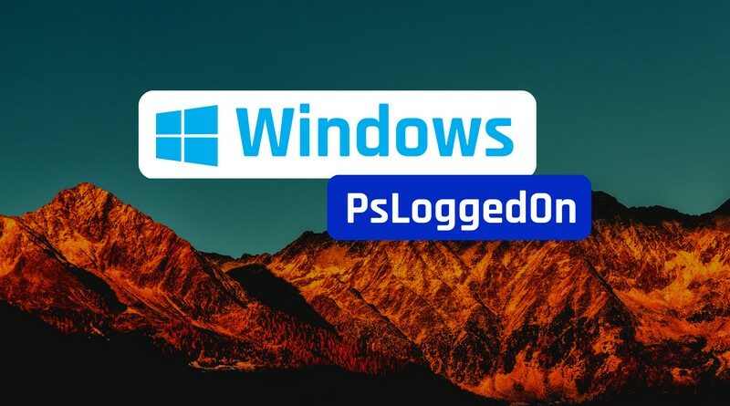 PsLoggedOn Windows