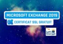 Tutoriel Exchange 2019 - Certificat SSL Let's Encrypt gratuit