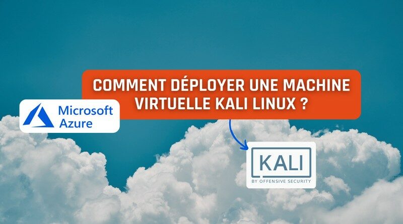 Créer VM Kali Linux - Azure