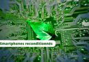 Smartphones reconditionnés avantages