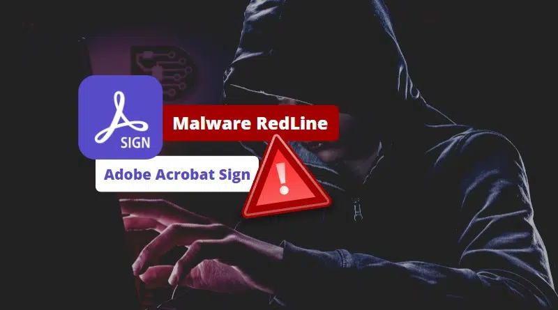 Adobe Acrobat Sign - Malware RedLine