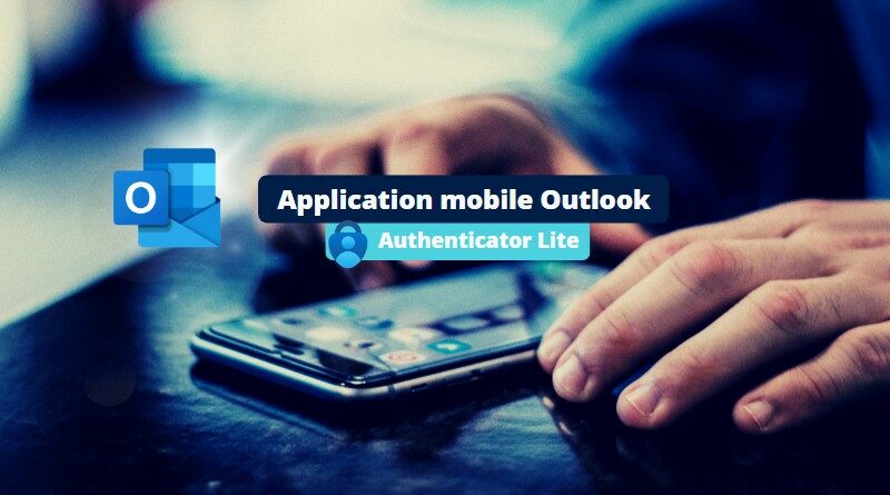 Application mobile Outlook - Authenticator Lite