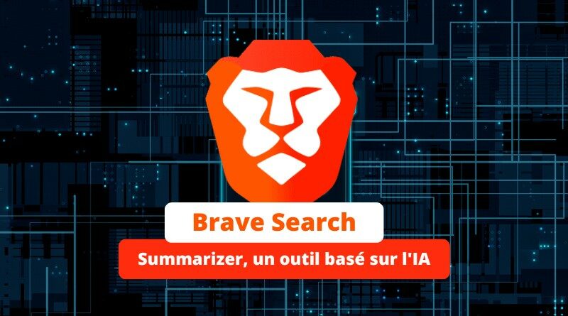 Brave Search - Outil IA Summarizer