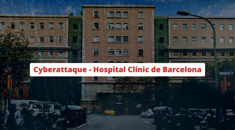 Cyberattaque - Hospital Clínic de Barcelona - Mars 2023