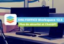 Nouveautés ONLYOFFICE Workspace 12.5