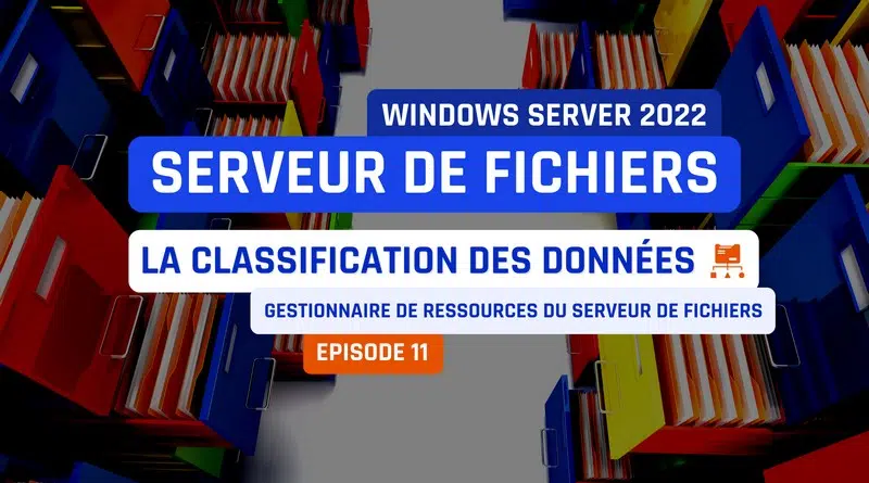 Windows Server FSRM - Classification des données