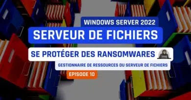 Windows Server FSRM - Se protéger des ransomwares