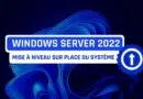 Windows Server Upgrade 2019 vers 2022