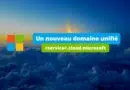 Microsoft 365 - Domaine unifié cloud.microsoft